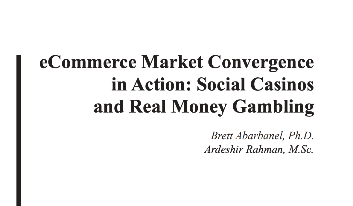 eCommerce Market Convergence in Action: Social Casinos and Real Money Gambling