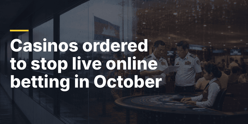 Header image (style 1): Cambodia Suspends Casino-Run Online Gambling From October