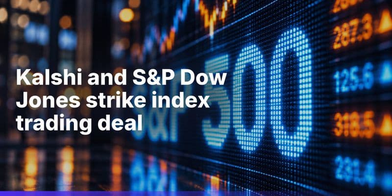 Kalshi and S&P Dow Jones Partner for Index-based Events Contracts