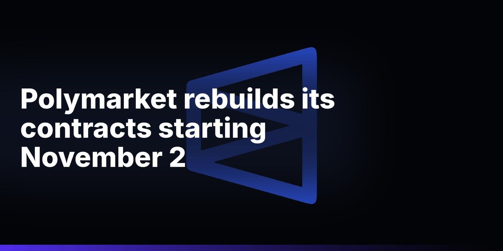 Polymarket unveils Protocol V2 Upgrade, Migration Begins Nov. 2