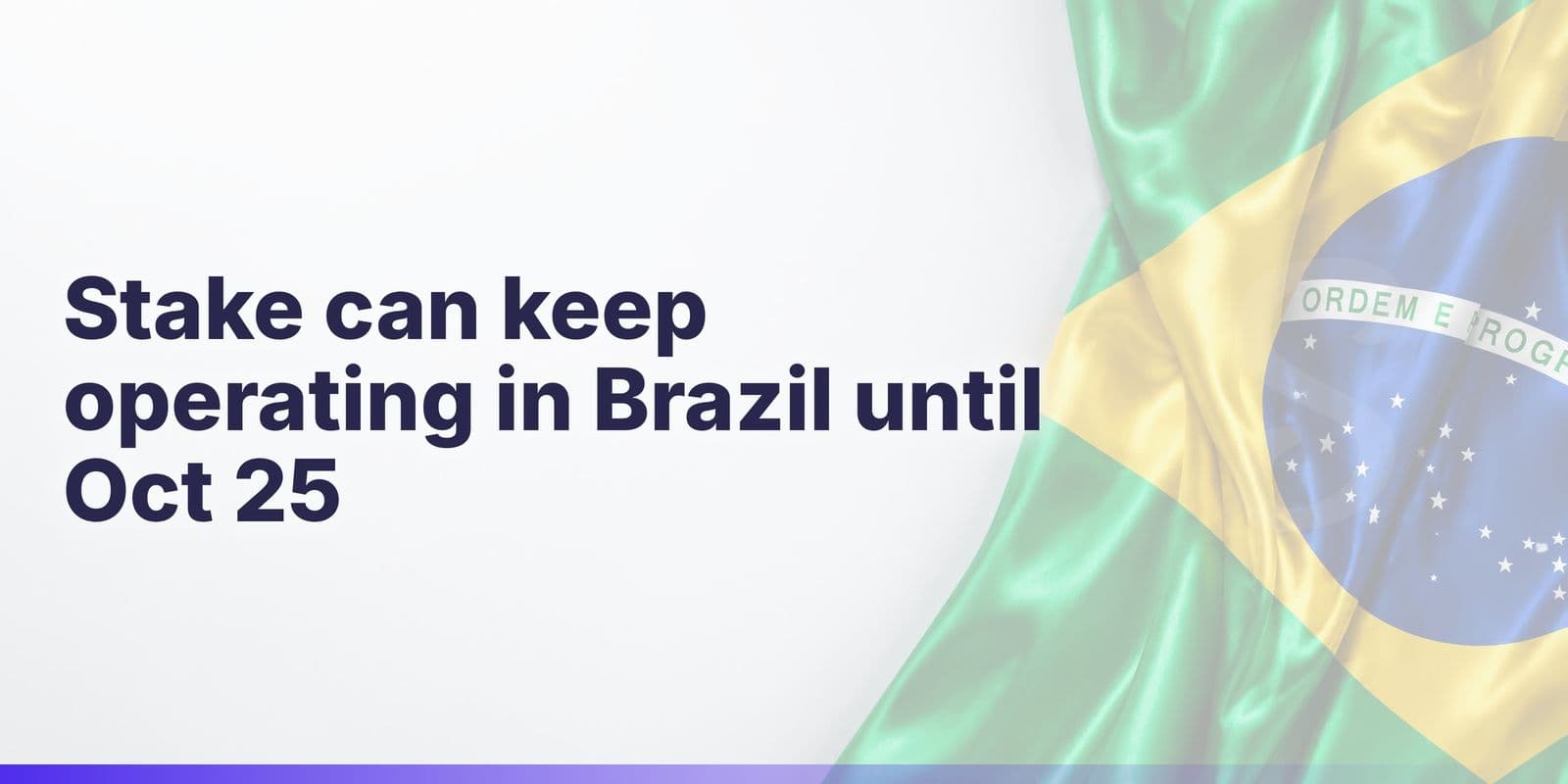 Stake Wins Court Bid to Keep Its Brazil License Until Oct. 25