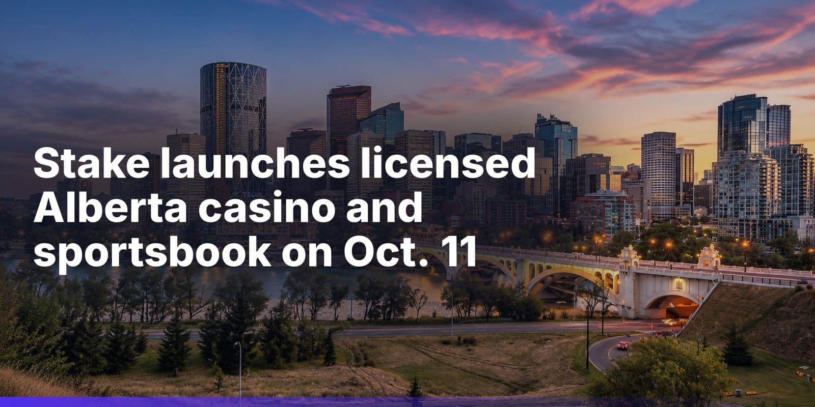 Stake Sets Alberta Launch as Province's Grey-Market Deadline Nears